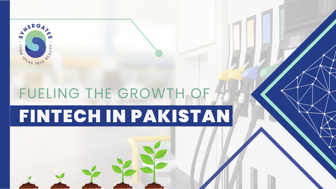 Synergates Fueling Growth Of Fintech In Pakistan
